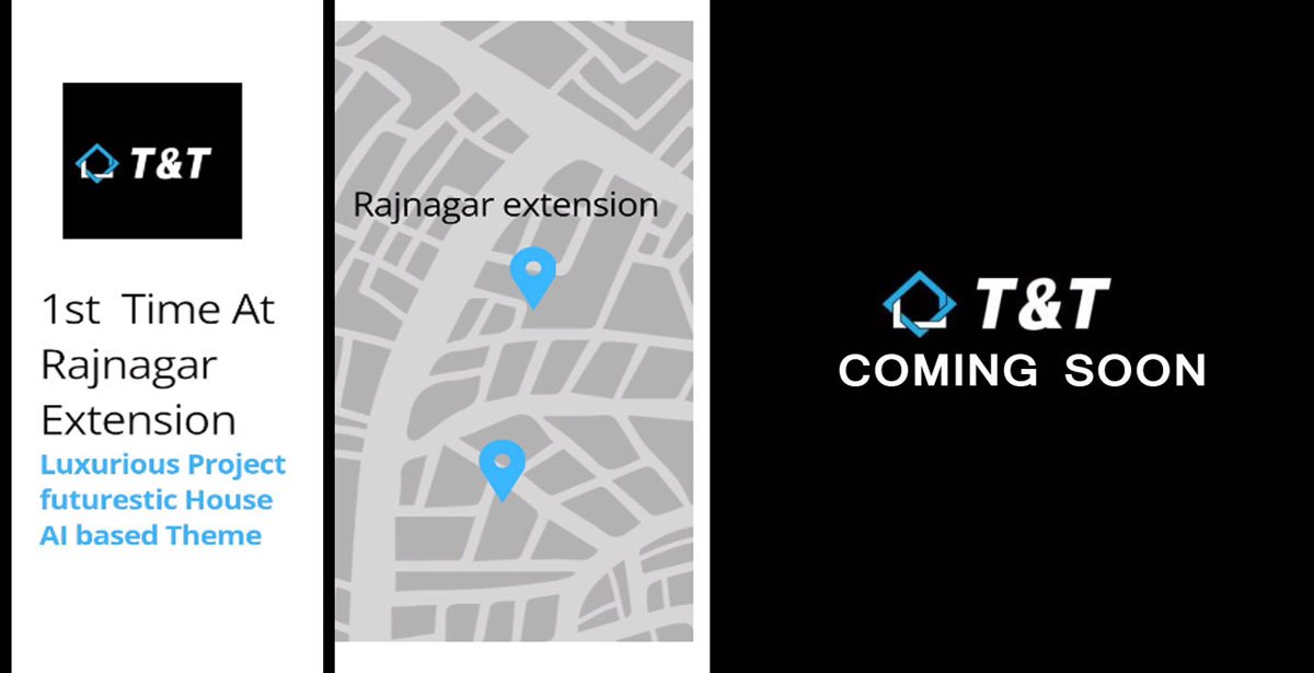 T and T Atlas Raj Nagar Extension